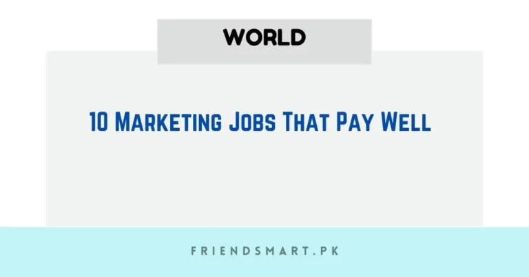 10 Marketing Jobs That Pay Well