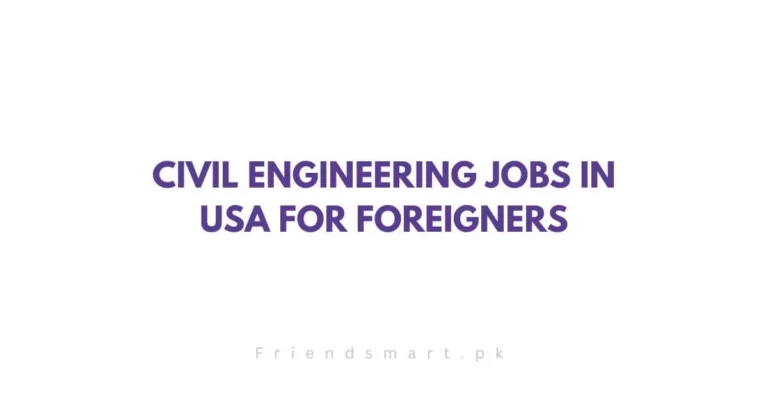 Civil Engineering Jobs in USA for Foreigners