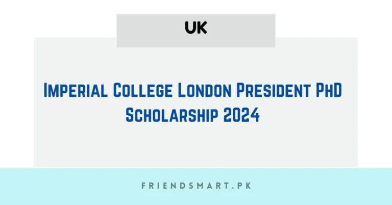 Imperial College London President PhD Scholarship