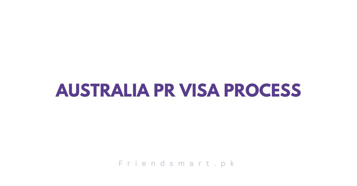 Australia PR Visa Process