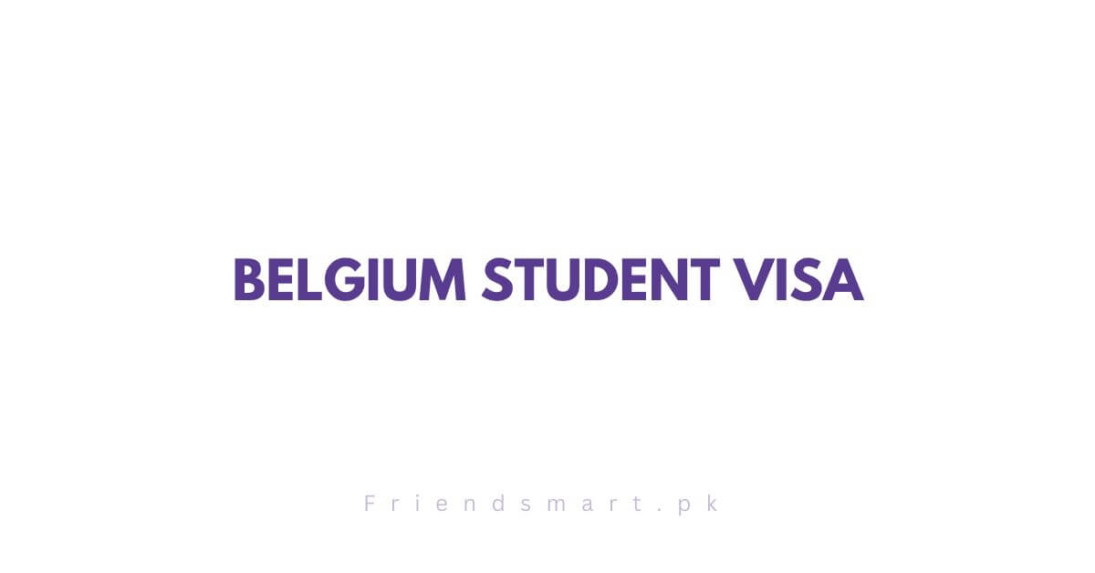 Belgium Student Visa