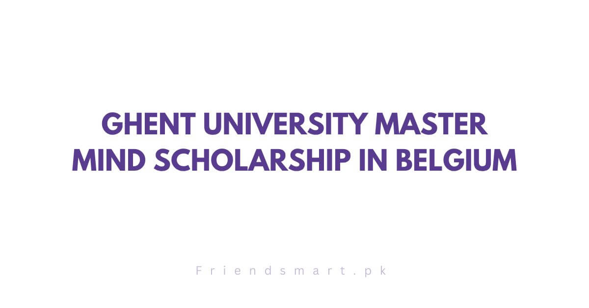 Ghent University Master Mind Scholarship in Belgium