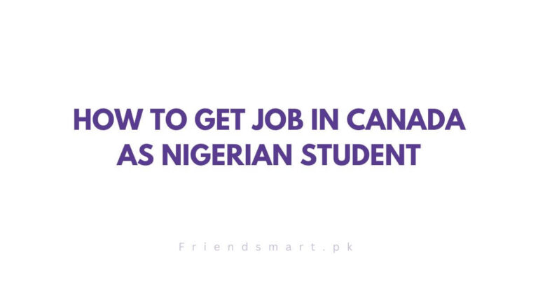 How to Get Job in Canada as Nigerian Student