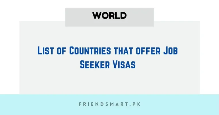 List of Countries that offer Job Seeker Visas