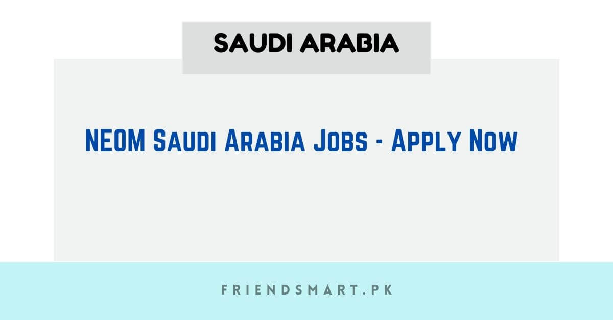 NEOM Saudi Arabia Jobs