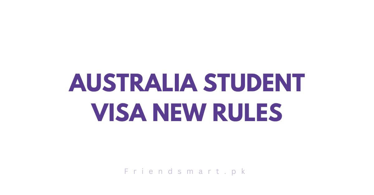 Australia Student Visa New Rules