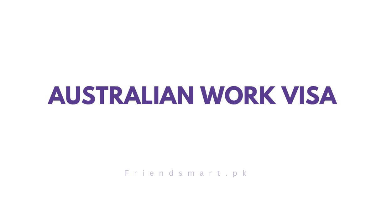 Australian Work Visa