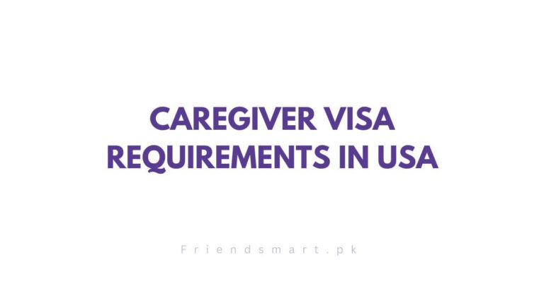 Caregiver Visa Requirements in USA