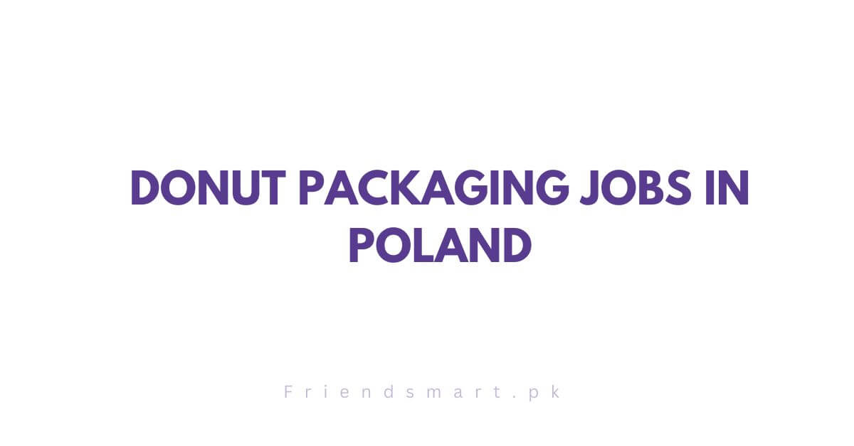 Donut Packaging Jobs in Poland