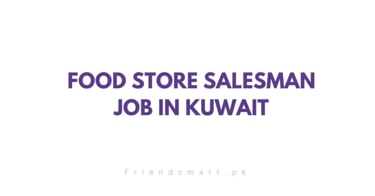 Food Store Salesman Job in Kuwait