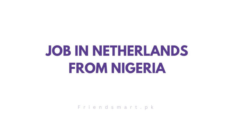 Job in Netherlands from Nigeria