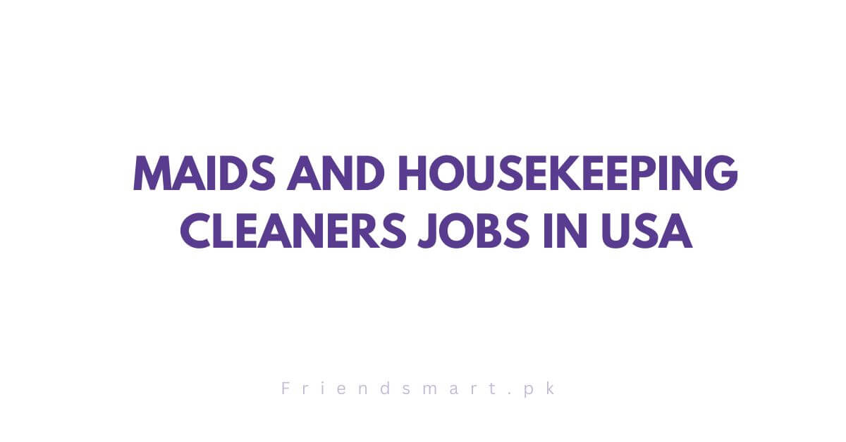 Maids and Housekeeping Cleaners Jobs in USA