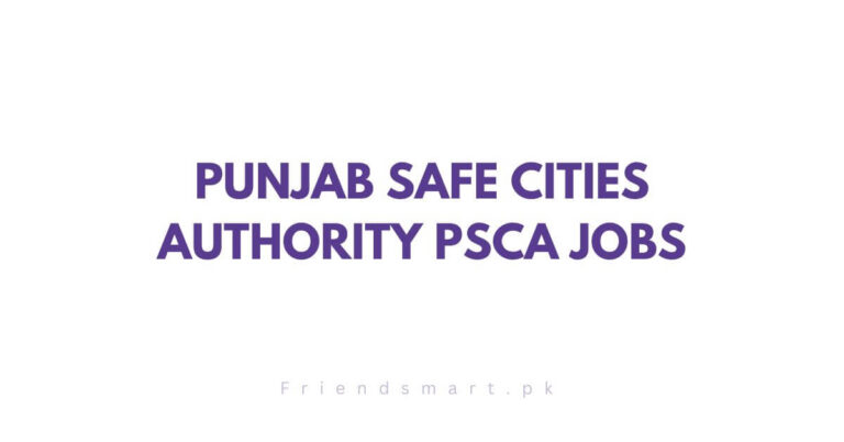 Punjab Safe Cities Authority PSCA Jobs