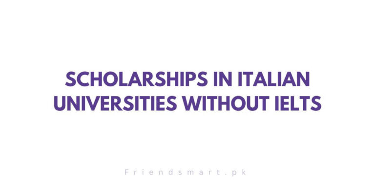 Scholarships in Italian Universities Without IELTS