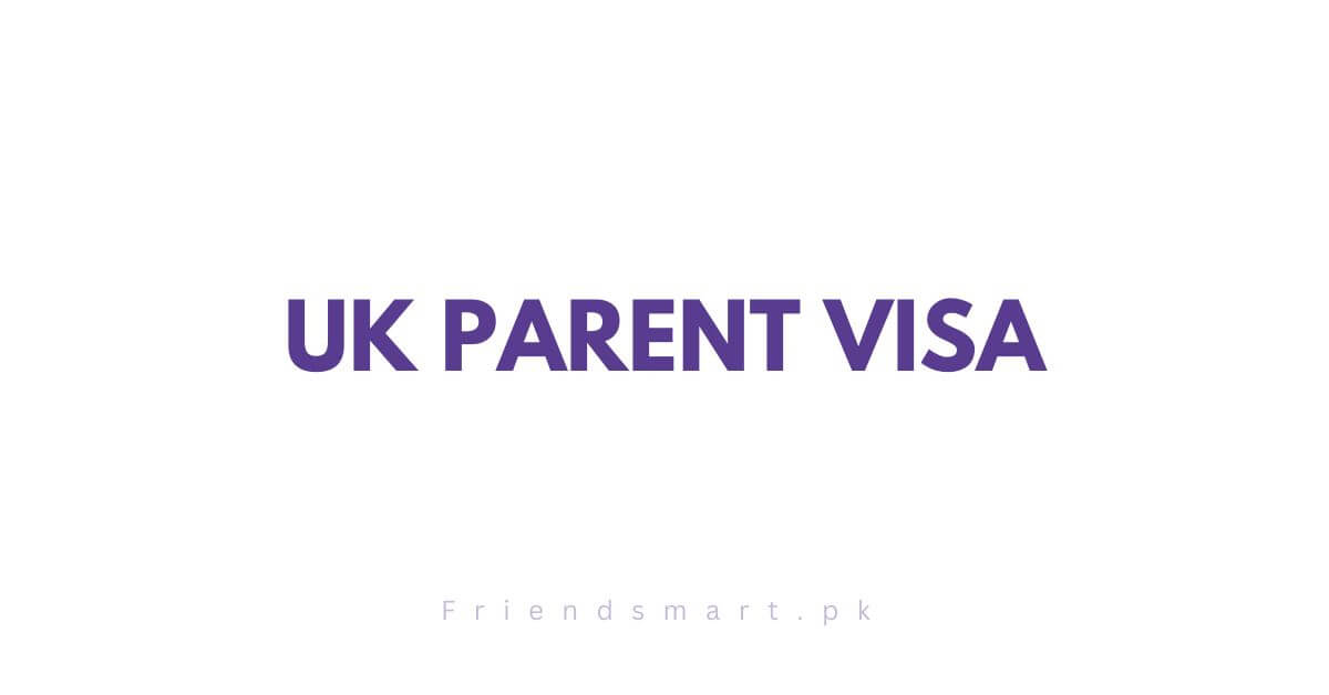 UK Parent Visa