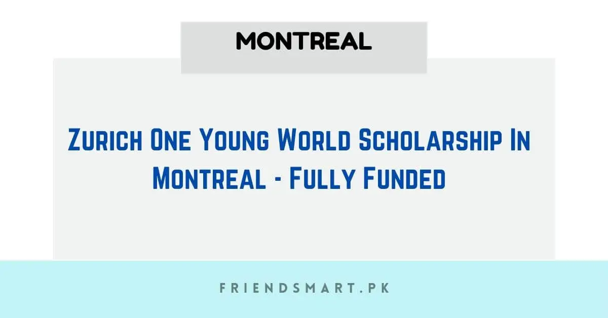 Zurich One Young World Scholarship in Montreal