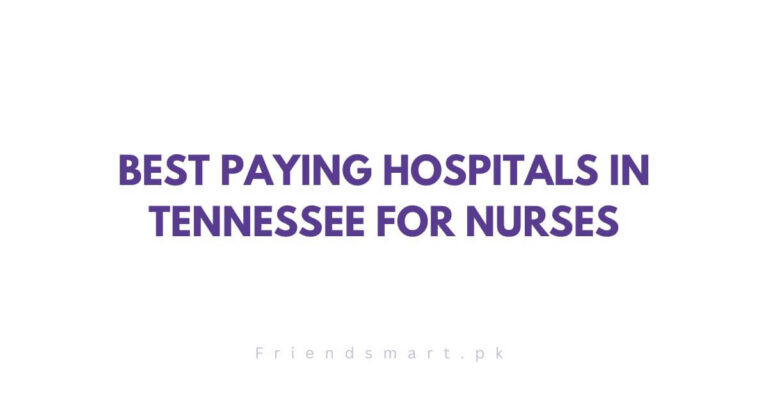 Best Paying Hospitals in Tennessee for Nurses