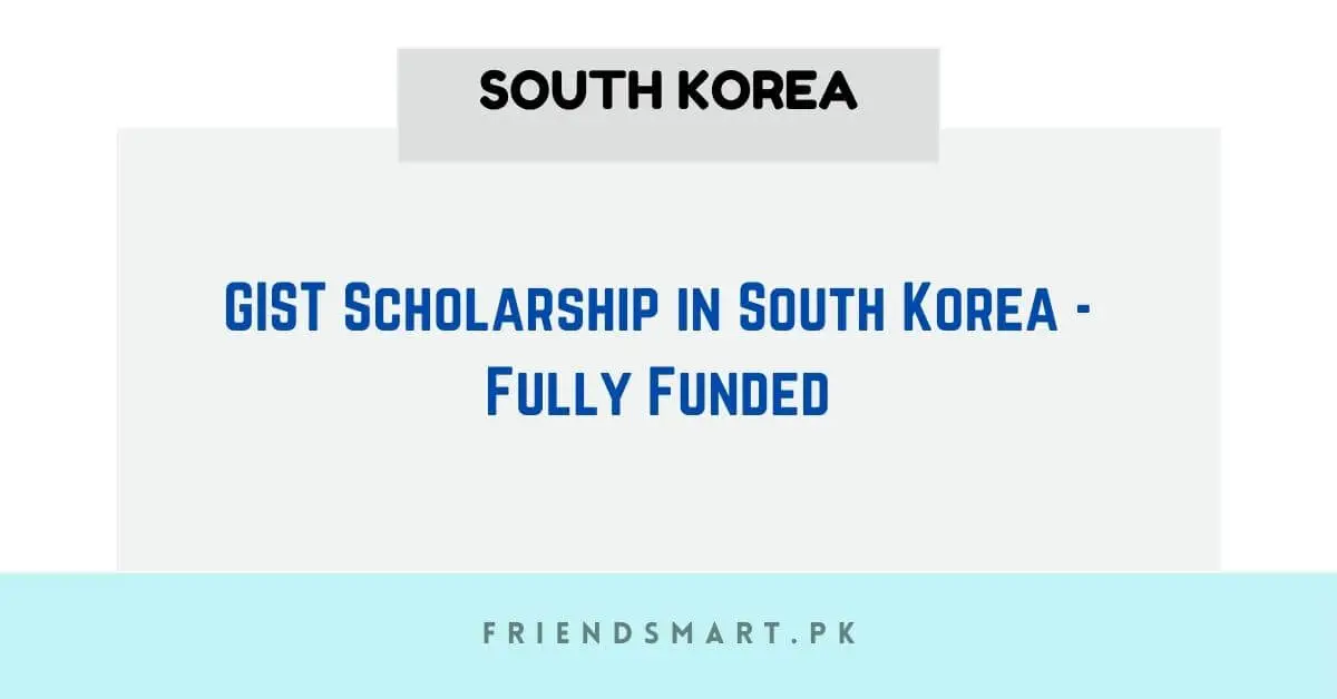 GIST Scholarship in South Korea