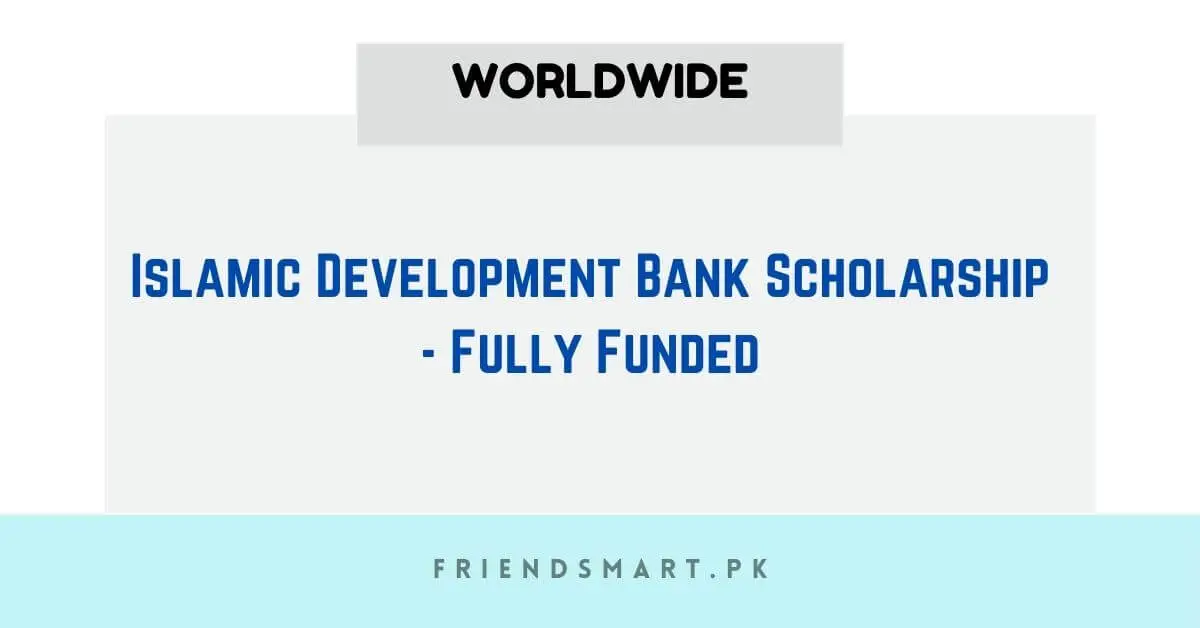 Islamic Development Bank Scholarship