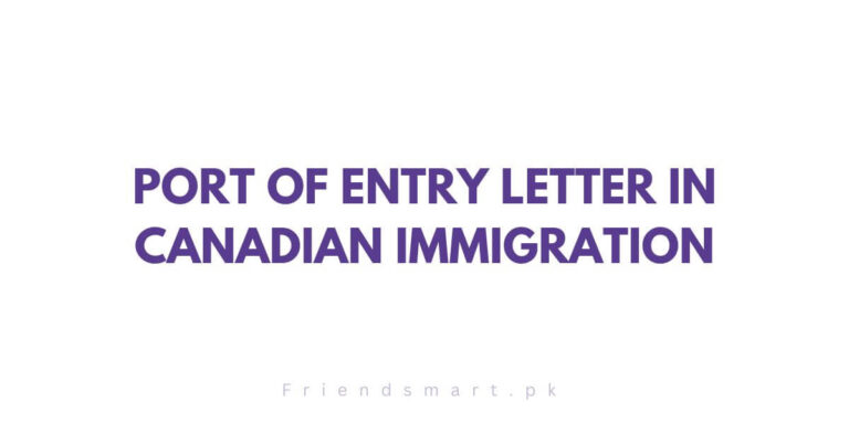 Port of Entry Letter in Canadian immigration