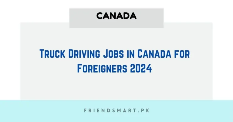 Truck Driving Jobs in Canada for Foreigners