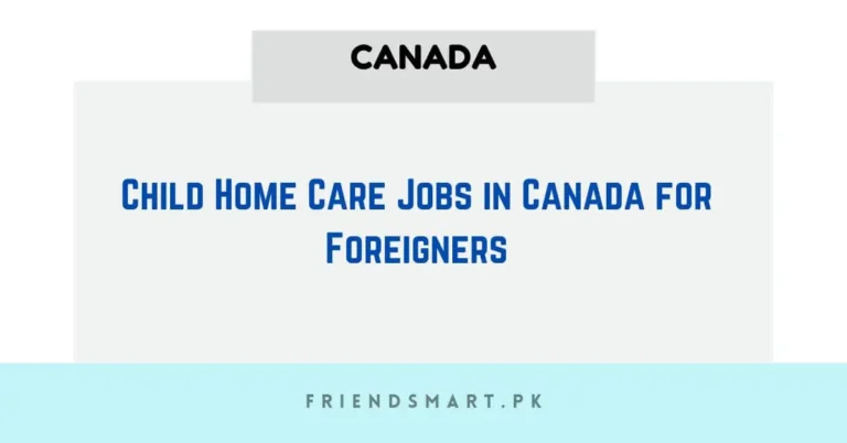 Child Home Care Jobs In Canada