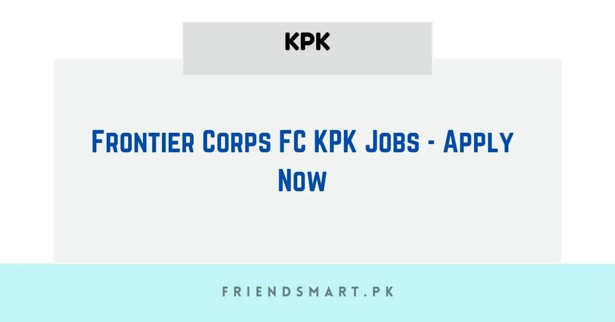 Frontier Corps FC KPK Jobs