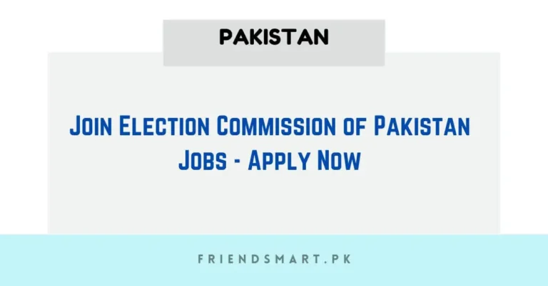 Join Election Commission of Pakistan Jobs