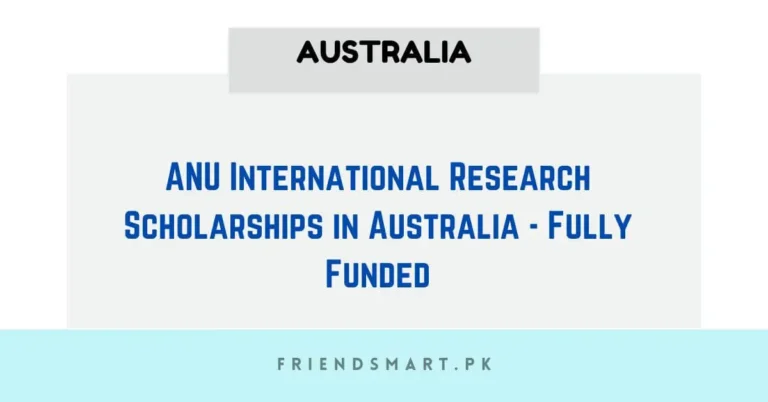 ANU International Research Scholarships in Australia