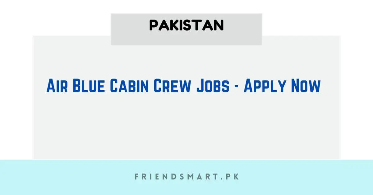 Air Blue Cabin Crew Jobs