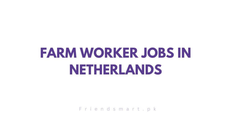 Farm Worker Jobs in Netherlands