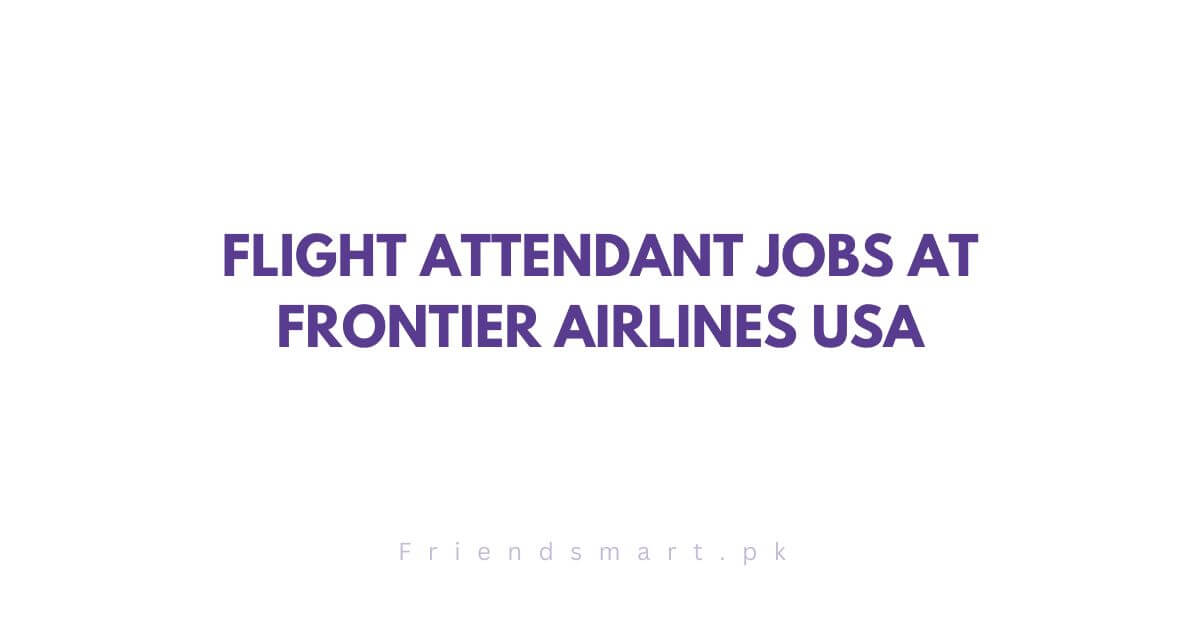 Flight Attendant Jobs at Frontier Airlines USA