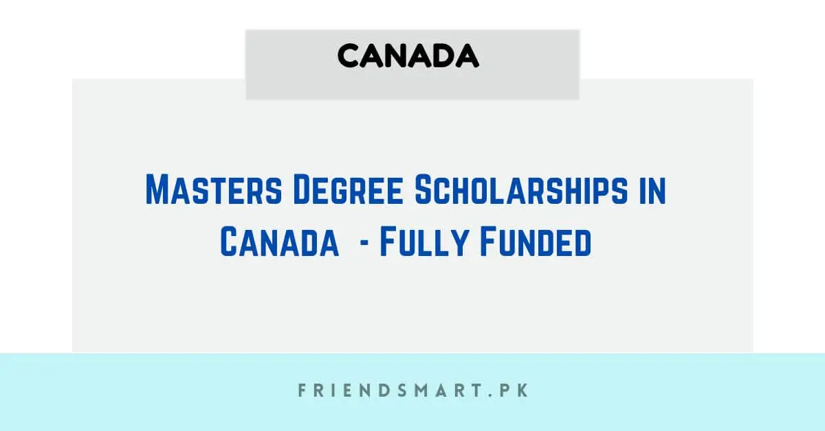 Masters Degree Scholarships in Canada