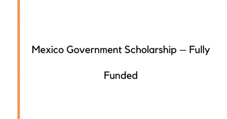 Mexico Government Scholarship