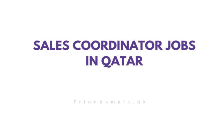 Sales Coordinator Jobs in Qatar