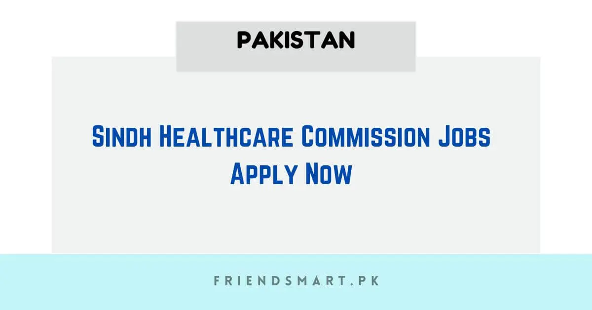 Sindh Healthcare Commission Jobs