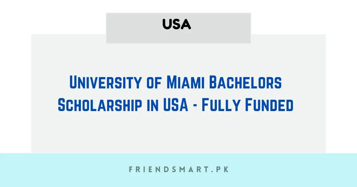 University of Miami Bachelors Scholarship