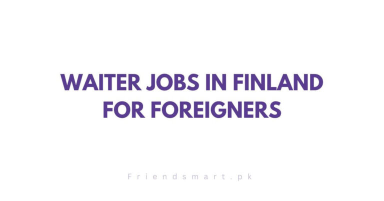 Waiter Jobs in Finland for Foreigners