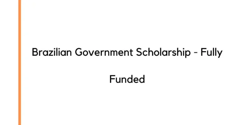 Brazilian Government Scholarship