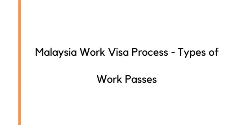 Malaysia Work Visa Process