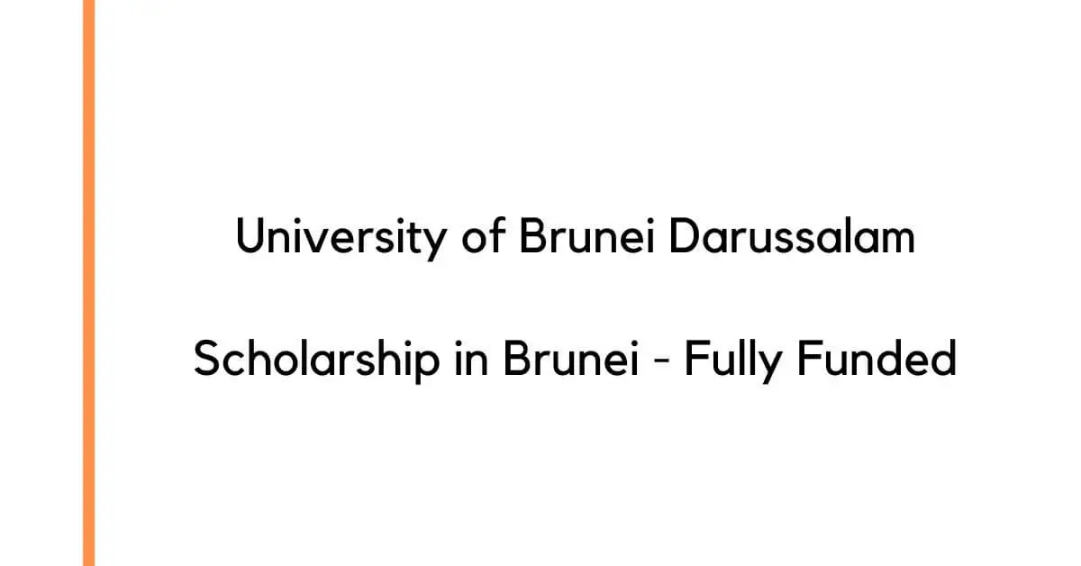 University of Brunei Darussalam Scholarship