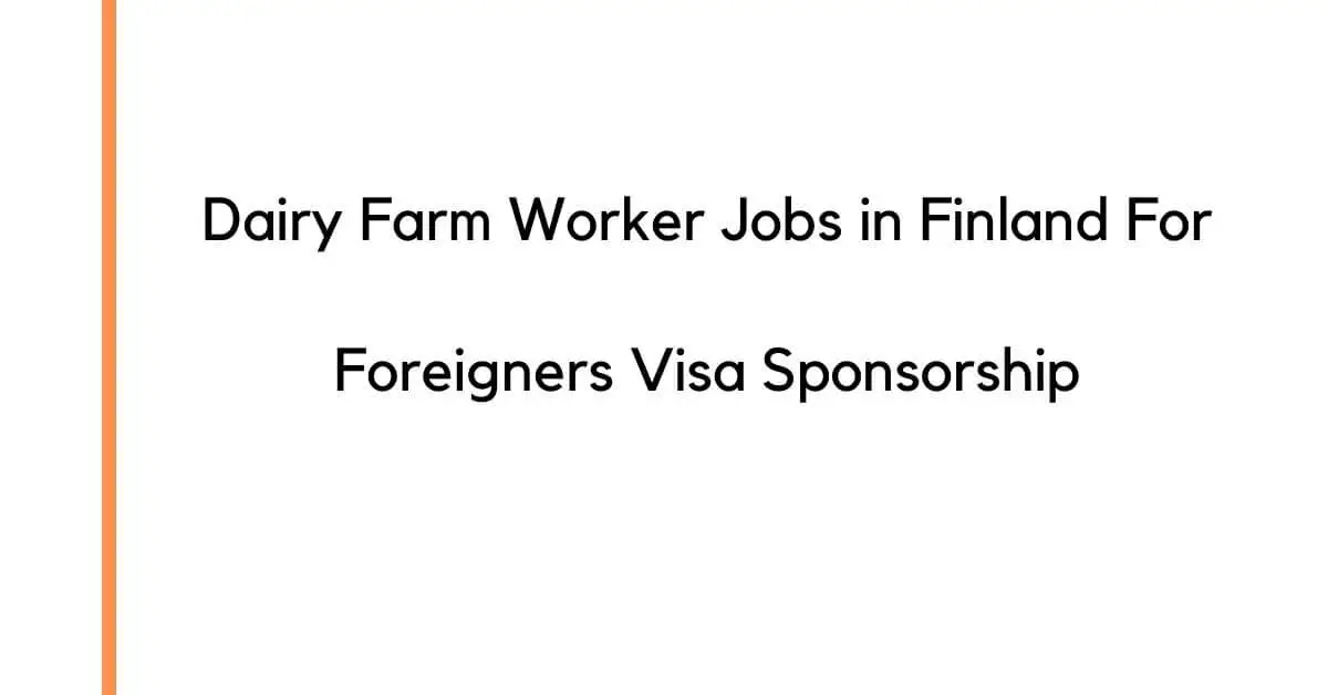 Dairy Farm Worker Jobs in Finland