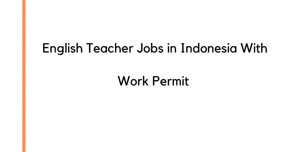 English Teacher Jobs in Indonesia