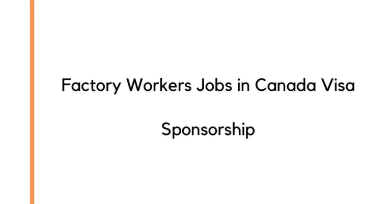 Factory Workers Jobs in Canada