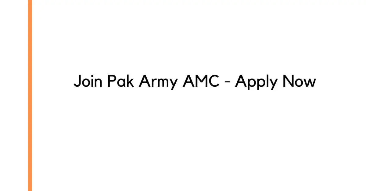 Join Pak Army AMC