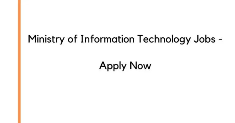 Ministry of Information Technology Jobs