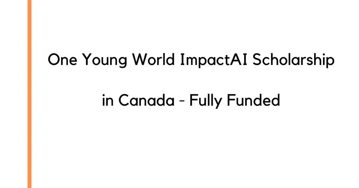 One Young World ImpactAI Scholarship