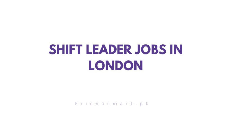 Shift Leader Jobs in London