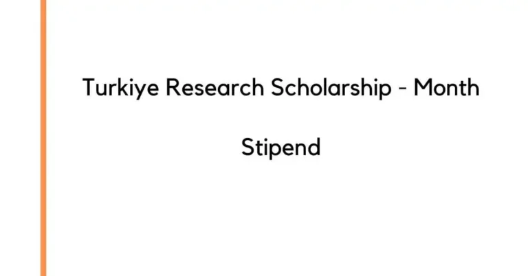 Turkiye Research Scholarship