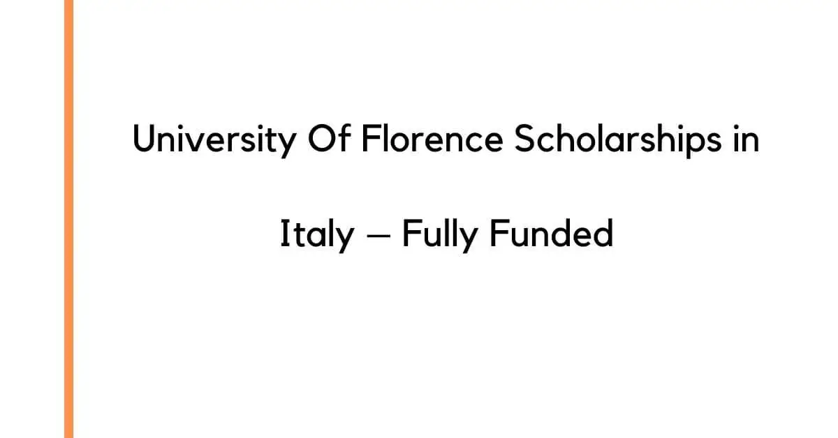 University Of Florence Scholarships